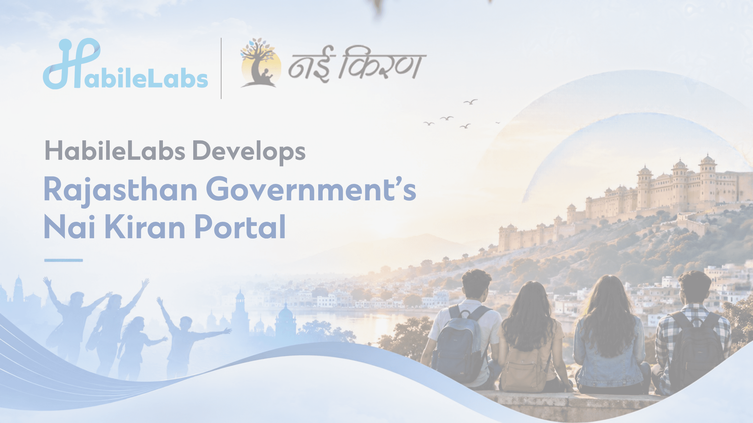HabileLabs develops Rajasthan Government's Nai Kiran portal to support a drug-free future for youth